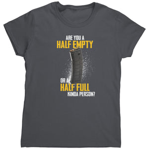 Are You A Half Empty Or A Half Full Kinda Person (Ladies) - Drunk America