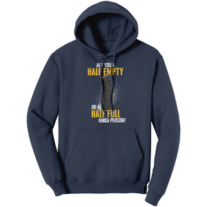 Are You A Half Empty Or A Half Full Kinda Person (Ladies) - Drunk America
