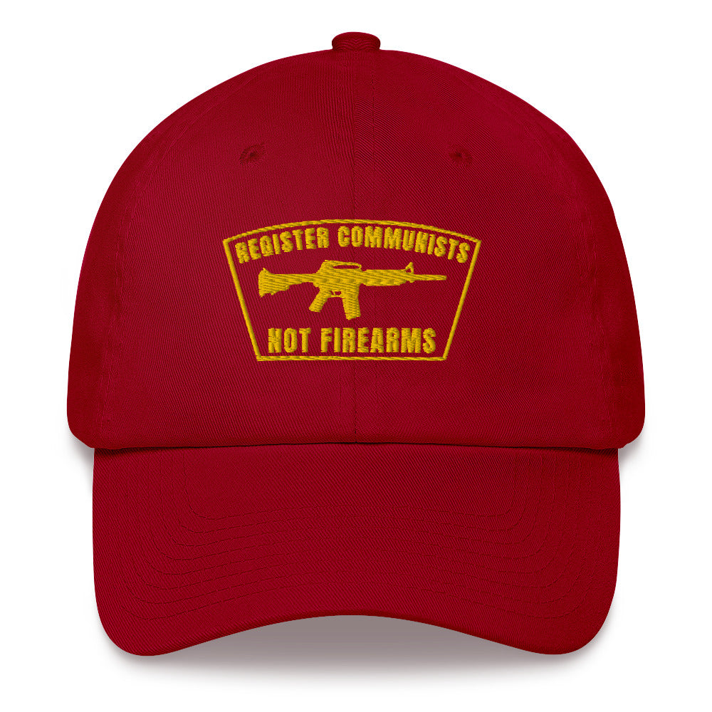 Register Communists Not. Firearms Dad Hat - | Drunk America 