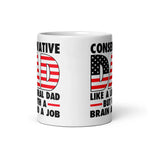 conservative-dad-coffee-mug-like-a-liberal-dad-but-with-a-job-coffee-mug-6 -