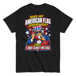 does-my-american-flag-offend-you-call-1-800-leave-the-usa-uncle-sam-patriotic-graphic-t-shirt -