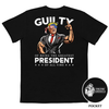 Donald Trump Guilty Of Being The Greatest President Of All Time Comfort Colors Pocket Tee - Drunk America