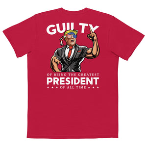 Donald Trump Guilty Of Being The Greatest President Of All Time Comfort Colors Pocket Tee - Drunk America