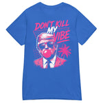 dont-kill-my-vibe-retro-trump-womens-graphic-t-shirt-6 -