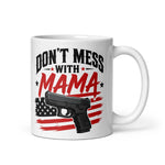 dont-mess-with-mama-coffee-mug-cup-for-2a-mom-2nd-amendment-mothers-day-gift -