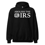 Black hoodie with Abolish The IRS anti government text printed on front