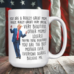 Donald Trump great mom coffee mug by Drunk America featuring Trump dance design front view