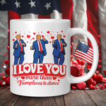 Drunk America Donald Trump Valentine’s Day Trump Dance coffee mug 15oz styled with American flag background