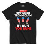 Drunk America patriotic graphic t shirt with Official Firework Technician If I Run You Run firework design front view
