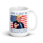 Patriotic Trump coffee mug with You’re a Great Dad message and American flag design