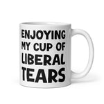 enjoying-my-cup-of-liberal-tears-coffee-mug -