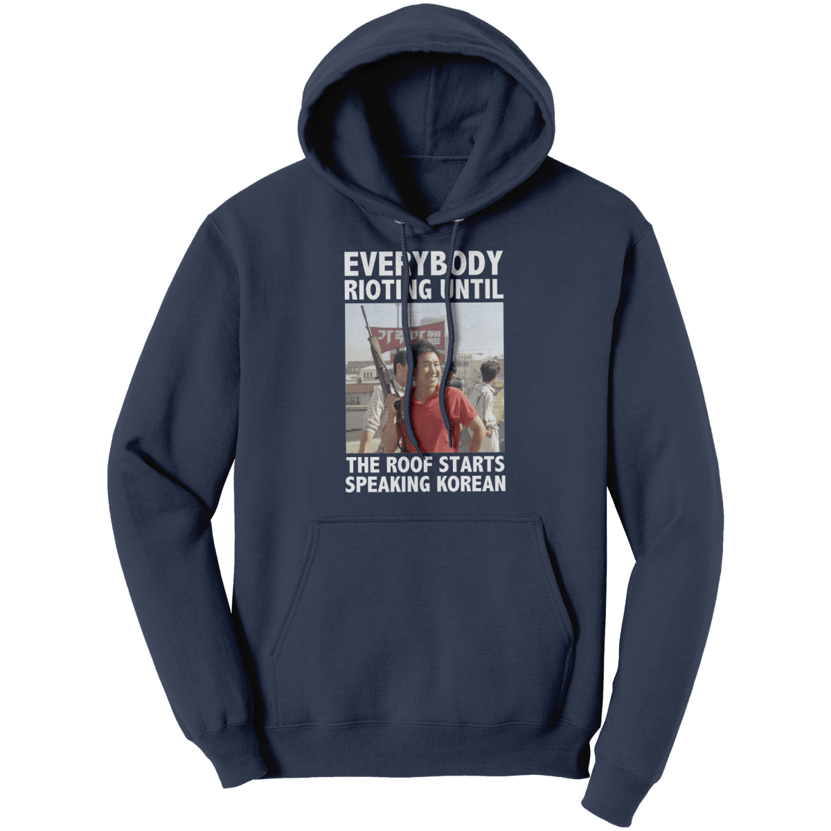 Everybody_Rioting_Until_The_Roof_Starts__Navy_Front_Mockup.png