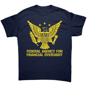 FAFO - Federal Agency For Financial Oversight - Drunk America