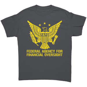 FAFO - Federal Agency For Financial Oversight - Drunk America