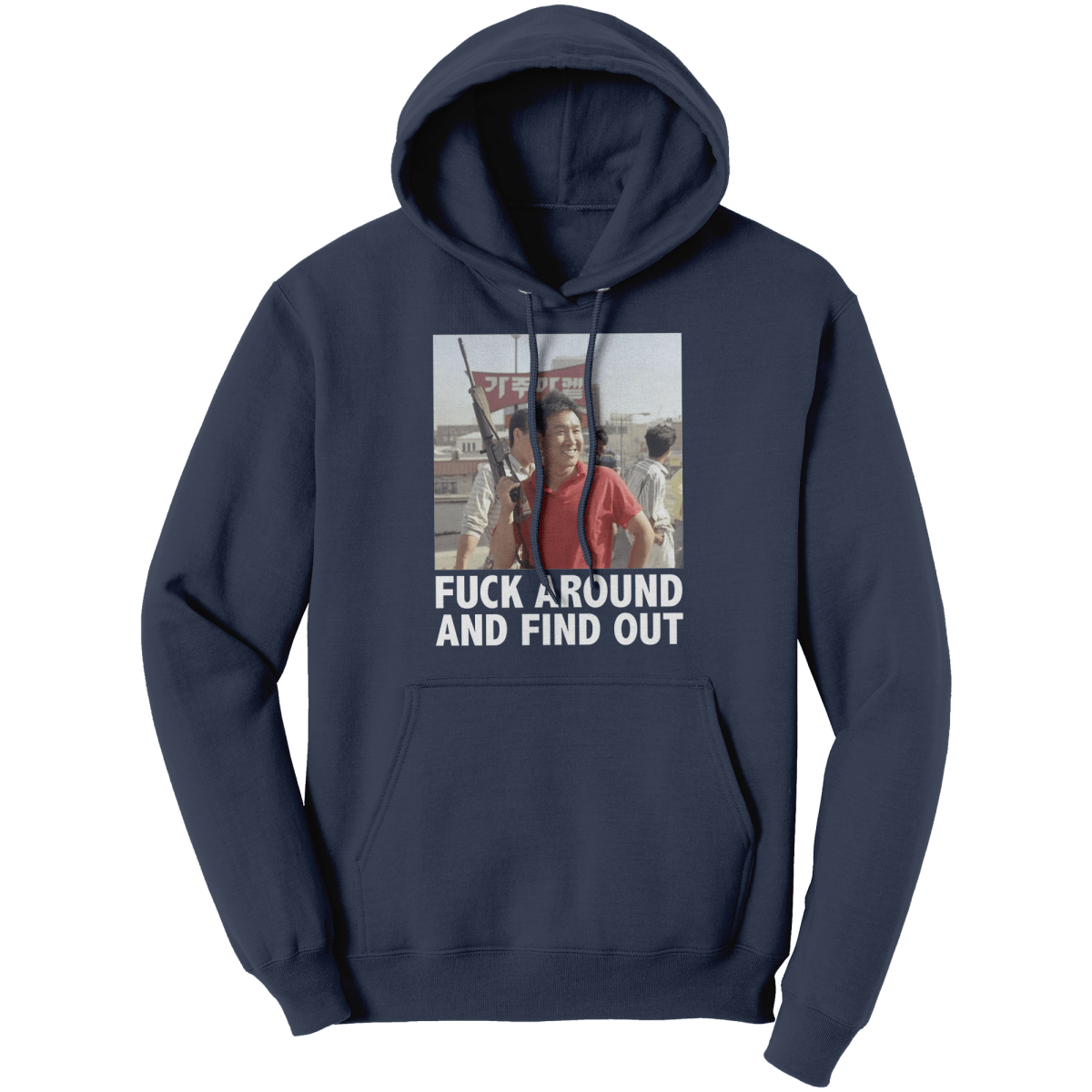 Fck_Around_And_Find_Out_Rooftop_Koreans_Navy_Front_Mockup.png