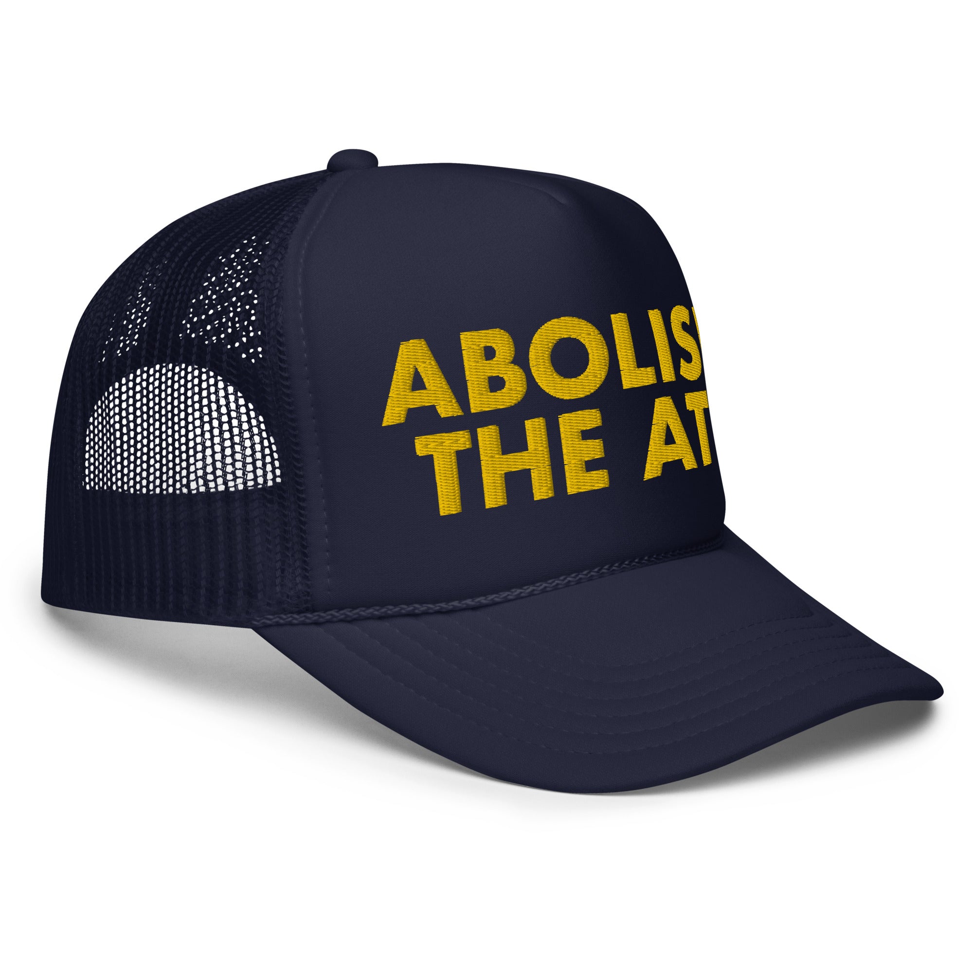 Abolish The ATF Foam Trucker Hat