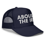 Abolish The IRS Foam Trucker Hat