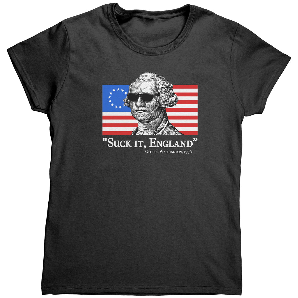 George Washington Suck It England 1776 (Ladies) - Drunk America