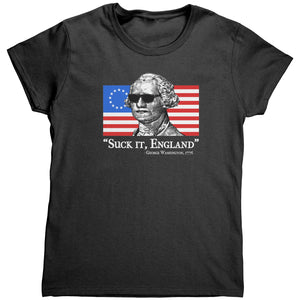 George Washington Suck It England 1776 (Ladies) - Drunk America