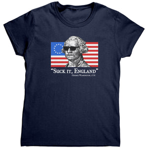 George Washington Suck It England 1776 (Ladies) - Drunk America