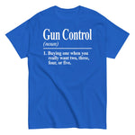 gun-control-buying-one-when-you-really-want-two-pro-2nd-amendment-graphic-t-shirt-9 -