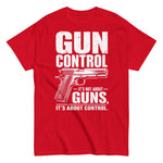 gun-control-its-not-about-guns-its-about-control-2nd-amendment-graphic-t-shirt-7 -