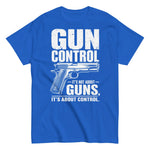 gun-control-its-not-about-guns-its-about-control-2nd-amendment-graphic-t-shirt-9 -