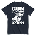 gun-control-means-using-both-hands-2nd-amendment-graphic-t-shirt-3 -