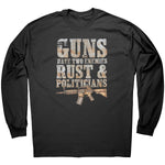 Guns Have Two Enemies Rust & Politicians - Drunk America