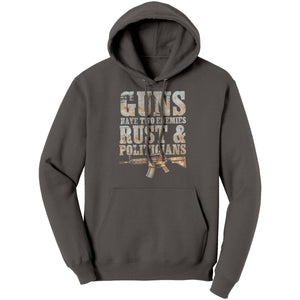 Guns Have Two Enemies Rust & Politicians (Ladies) - Drunk America