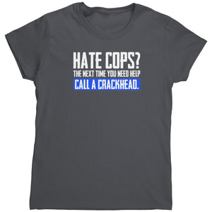 Hate Cops? Next Time You Need Help Call A Crackhead (ladies) - Drunk America
