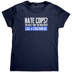 Hate Cops? Next Time You Need Help Call A Crackhead (ladies) - Drunk America
