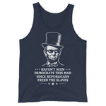 havent-seen-democrats-this-mad-since-republicans-freed-the-slaves-mens-tank-top-2 -