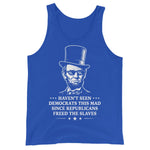 havent-seen-democrats-this-mad-since-republicans-freed-the-slaves-mens-tank-top-3 -