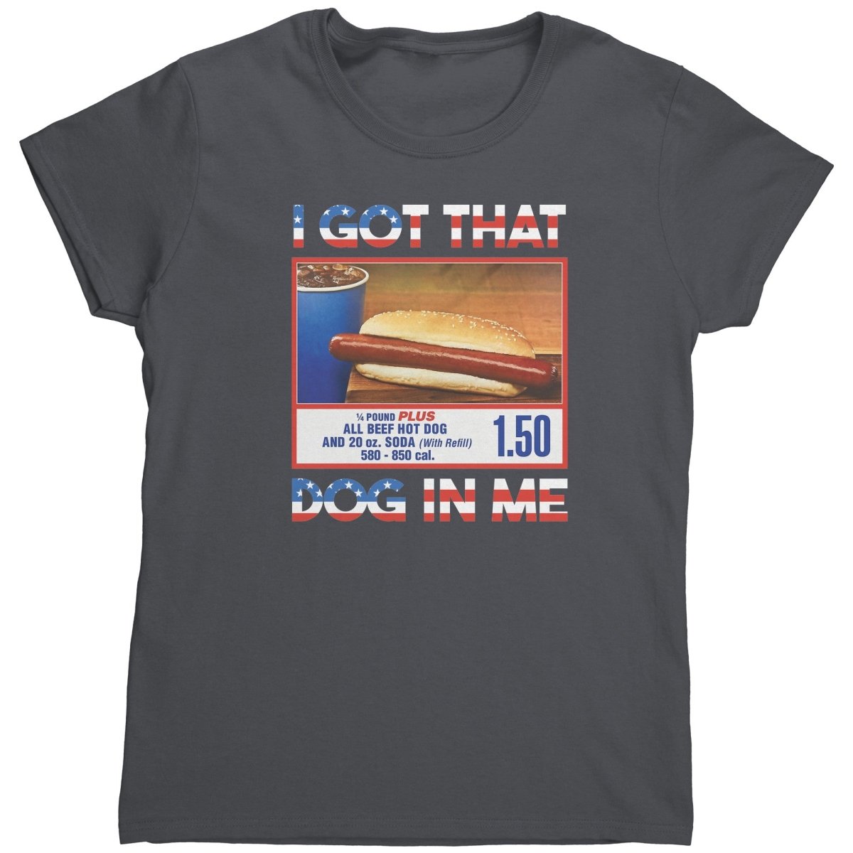 I Got That Dog In Me (Ladies) - Drunk America