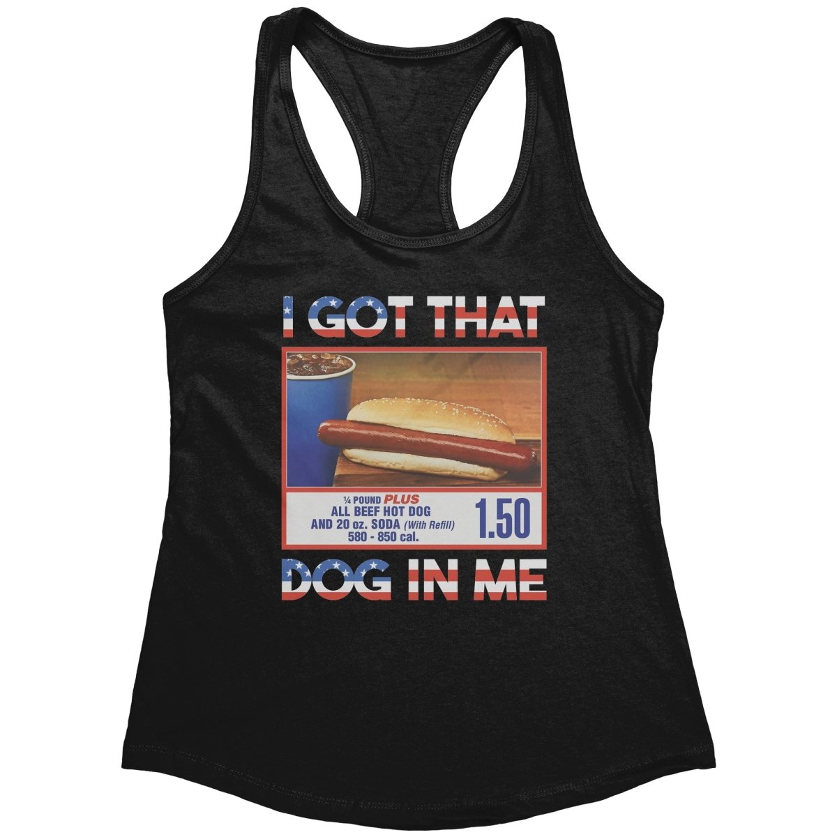I Got That Dog In Me (Ladies) - Drunk America