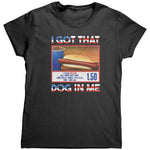 I Got That Dog In Me (Ladies) - Drunk America