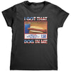 I Got That Dog In Me (Ladies) - Drunk America