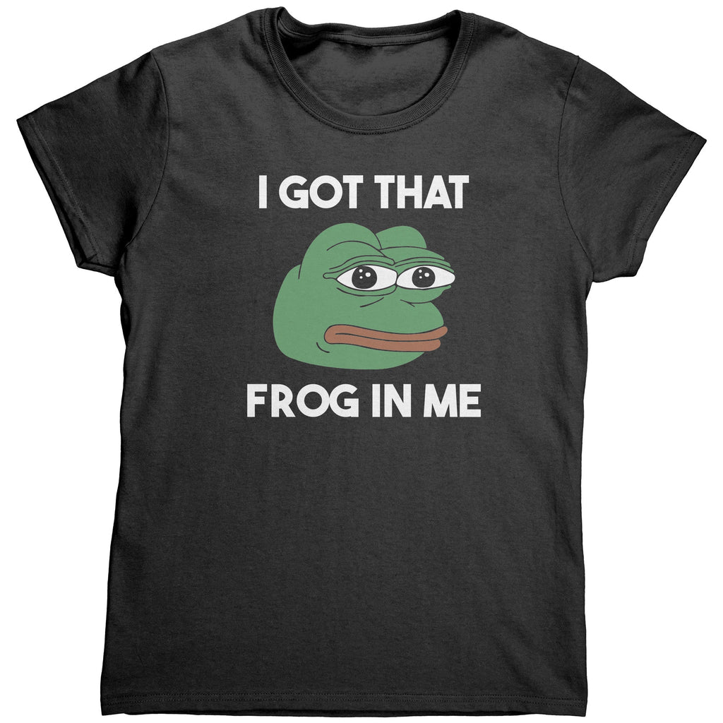 I Got That Frog In Me (Ladies) - Drunk America
