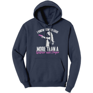 I Know How To Load More Than A Washer And Dryer (Ladies) - Drunk America