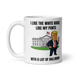 i-like-my-white-house-with-a-lot-of-ballroom-coffee-mug-5 -