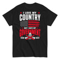 i-love-my-country-but-i-hate-my-government-graphic-t-shirt -