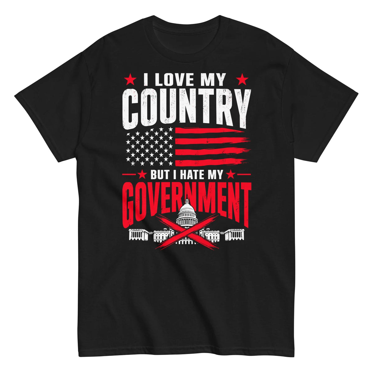 i-love-my-country-but-i-hate-my-government-graphic-t-shirt -
