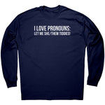 I Love Pronouns - Drunk America