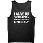 I May Be Wrong But It's Highly Unlikely - Drunk America