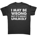 I May Be Wrong But It's Highly Unlikely - Drunk America