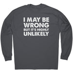 I May Be Wrong But It's Highly Unlikely - Drunk America