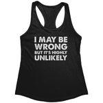 I May Be Wrong But It's Highly Unlikely (Ladies) - Drunk America