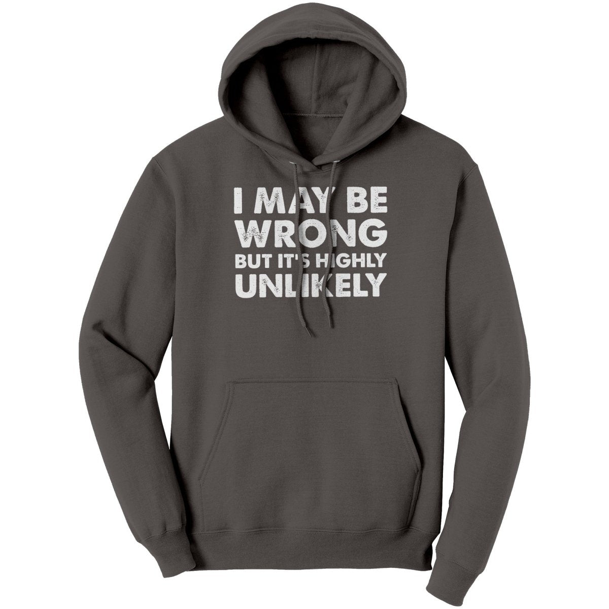 I May Be Wrong But It's Highly Unlikely (Ladies) - Drunk America