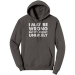 I May Be Wrong But It's Highly Unlikely (Ladies) - Drunk America